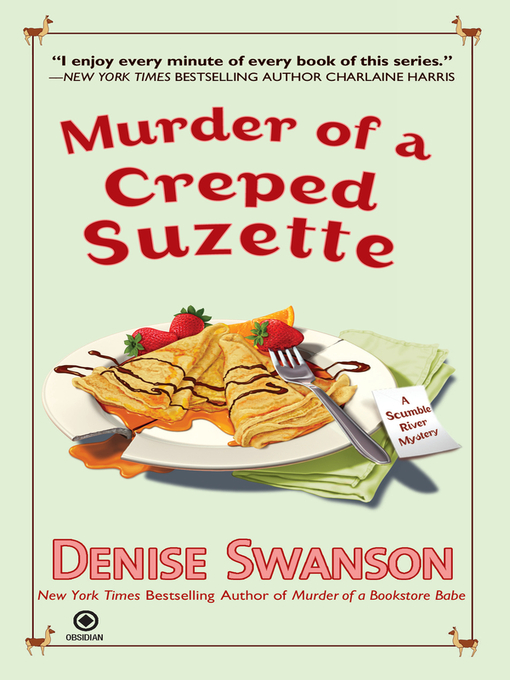 Title details for Murder of a Creped Suzette by Denise Swanson - Available